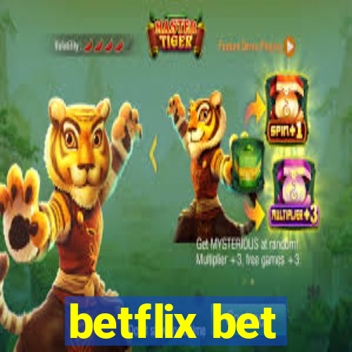 betflix bet